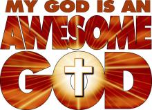 My God Is An Awesome God