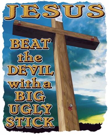 Beat The Devil W/Ugly Stick