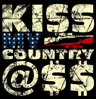 Kiss My Country @ss